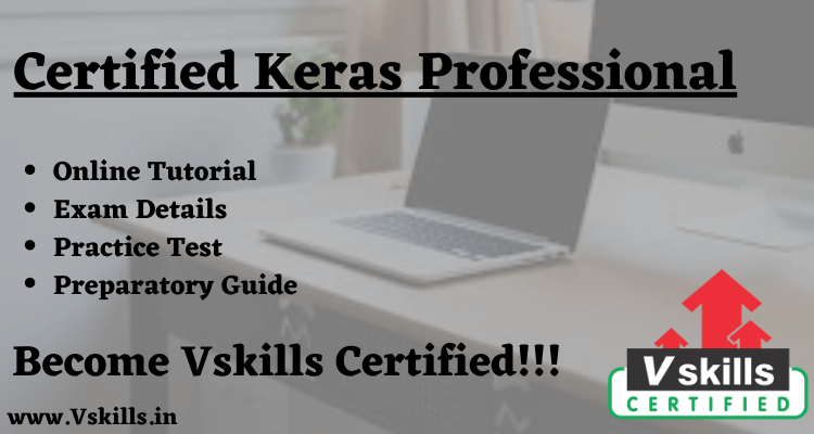 Certified Keras Professional Online Tutorial