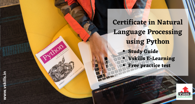 Certificate in Natural Language Processing using Python exam guide