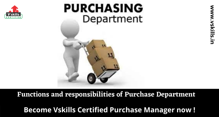 Functions and responsibilities of Purchase Department - Tutorial
