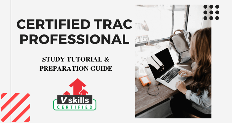 Certified Trac Professional Tutorials