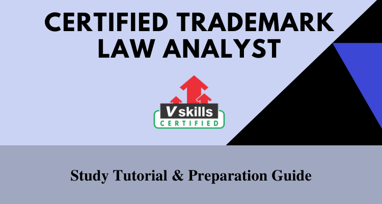 Certified Trademark Law Analyst Tutorials