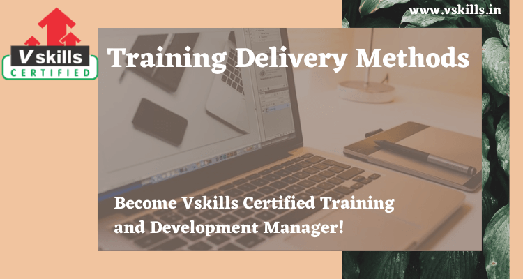 Training Delivery Methods