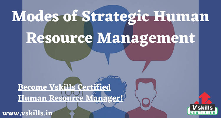 Modes of Strategic Human Resource Management