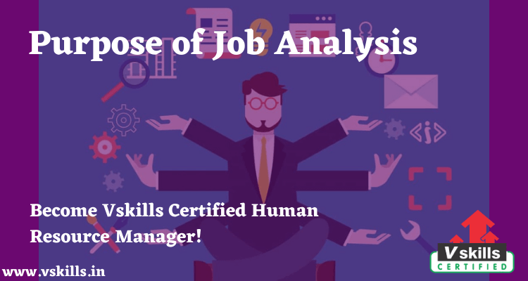 Purpose of Job Analysis