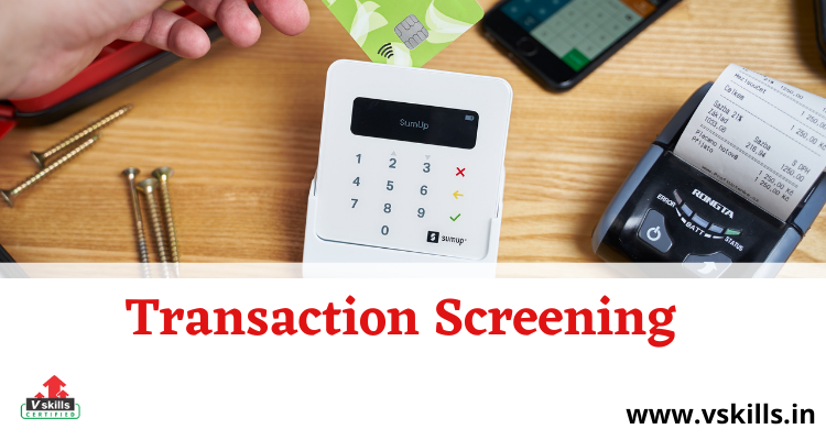 Transaction screening exam guide