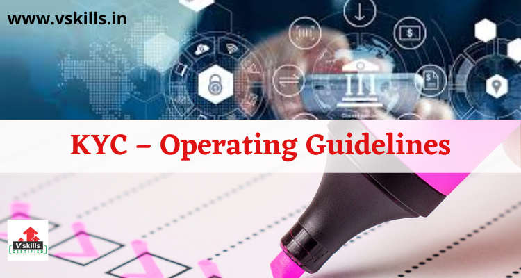 KYC – Operating Guidelines