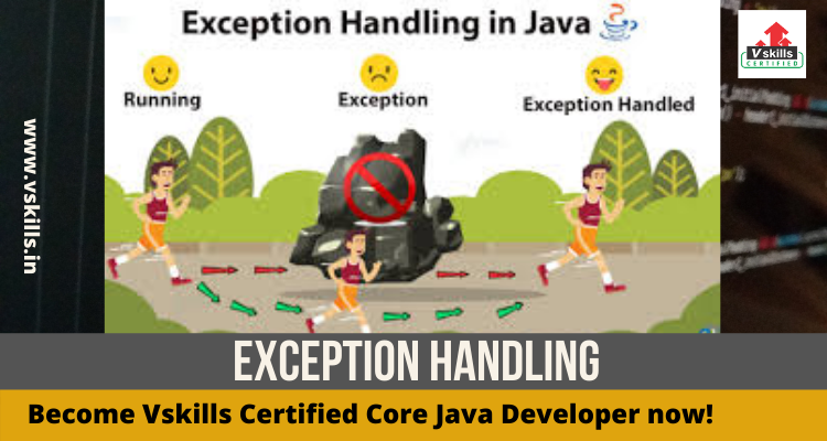 Vskills Certified Core Java Developer | Exception Handling