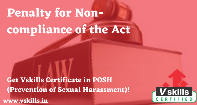 Penalty for Non-compliance of the Act