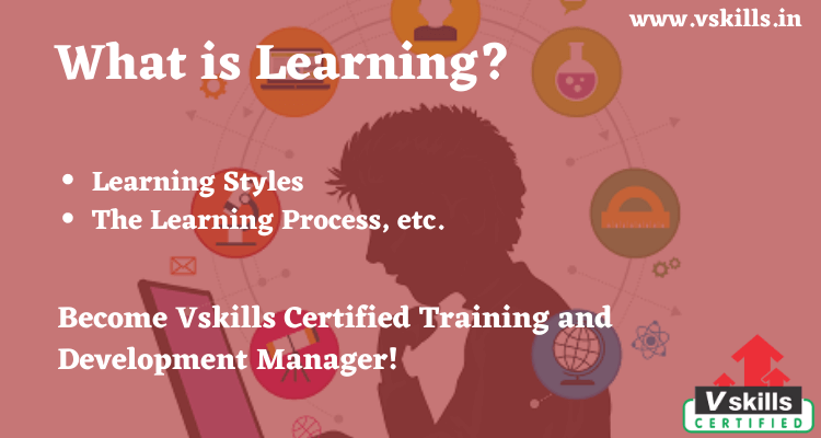 What is learning?