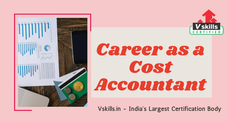 Career as a Cost Accountant