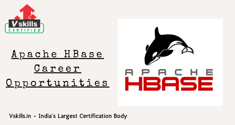 Apache HBase Career Opportunities