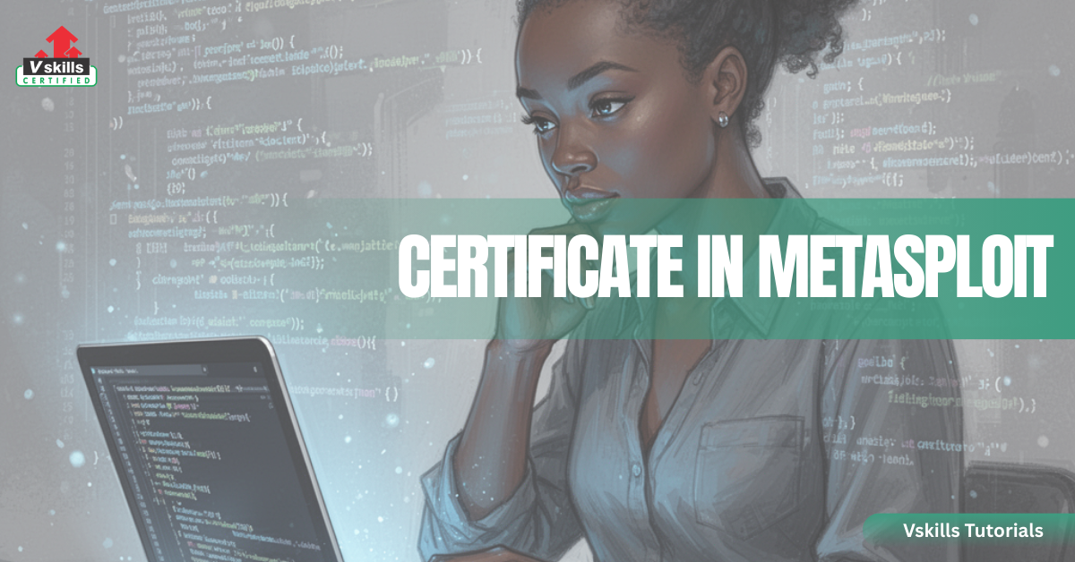 Certificate in Metasploit